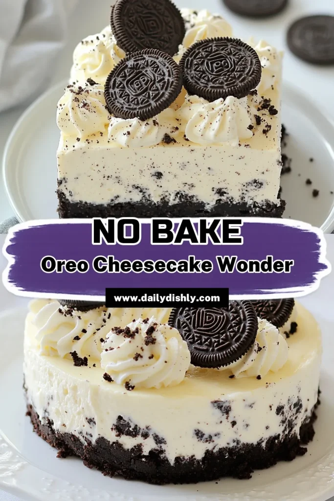 Indulge in this creamy No Bake Oreo Cheesecake, the ultimate Easy Oreo Dessert Recipe that's perfect for any occasion! Made with rich cream cheese, fluffy whipped cream, and crunchy Oreo cookies, this No Bake Cheesecake with Oreos is a delightful treat. Follow our easy Oreo Cheesecake Recipe for a dessert that will impress everyone. Save this recipe for your next gathering and wow your guests! #OreoCheesecake #NoBakeDessert #OreoRecipe #EasyDesserts