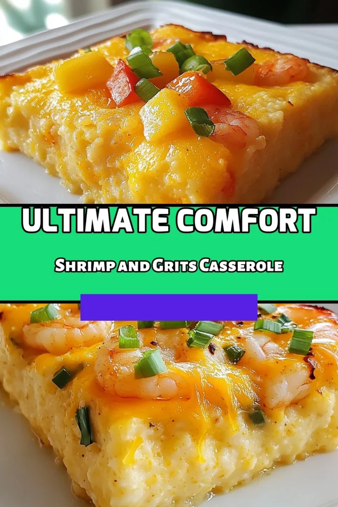 Discover the ultimate comfort food with this Shrimp & Grits Casserole! This easy shrimp casserole recipe combines savory shrimp with creamy grits and zesty Cajun seasoning for a delicious twist on a classic dish. Perfect for family dinners or gatherings, this baked shrimp and grits recipe is both simple and satisfying. Try this savory casserole with shrimp for a meal everyone will love. Save this recipe today! #ShrimpAndGrits #CasseroleRecipes #CajunCooking #EasyRecipes